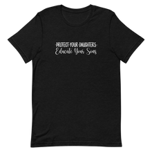 Load image into Gallery viewer, Educate Your Sons Tee