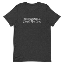 Load image into Gallery viewer, Educate Your Sons Tee