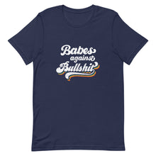 Load image into Gallery viewer, Babes Against Bullshit Tee