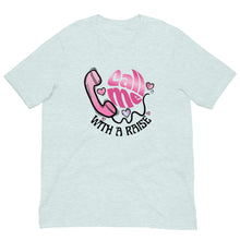 Load image into Gallery viewer, Call Me With A Raise Tee