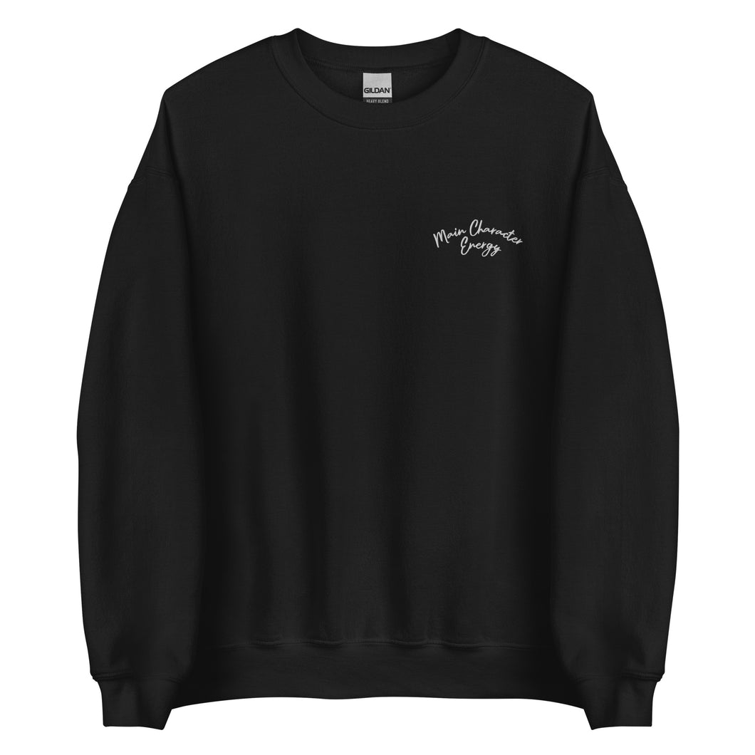 Main Character Energy Sweatshirt