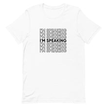 Load image into Gallery viewer, I&#39;m Speaking Tee
