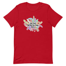 Load image into Gallery viewer, Sex Toys Are Better Than Boys Tee
