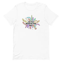 Load image into Gallery viewer, Sex Toys Are Better Than Boys Tee
