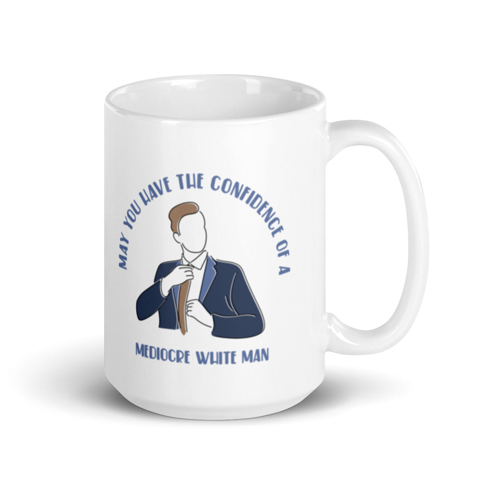 Mediocre White Man - 15 oz Mug